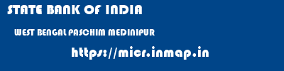 STATE BANK OF INDIA  WEST BENGAL PASCHIM MEDINIPUR    micr code